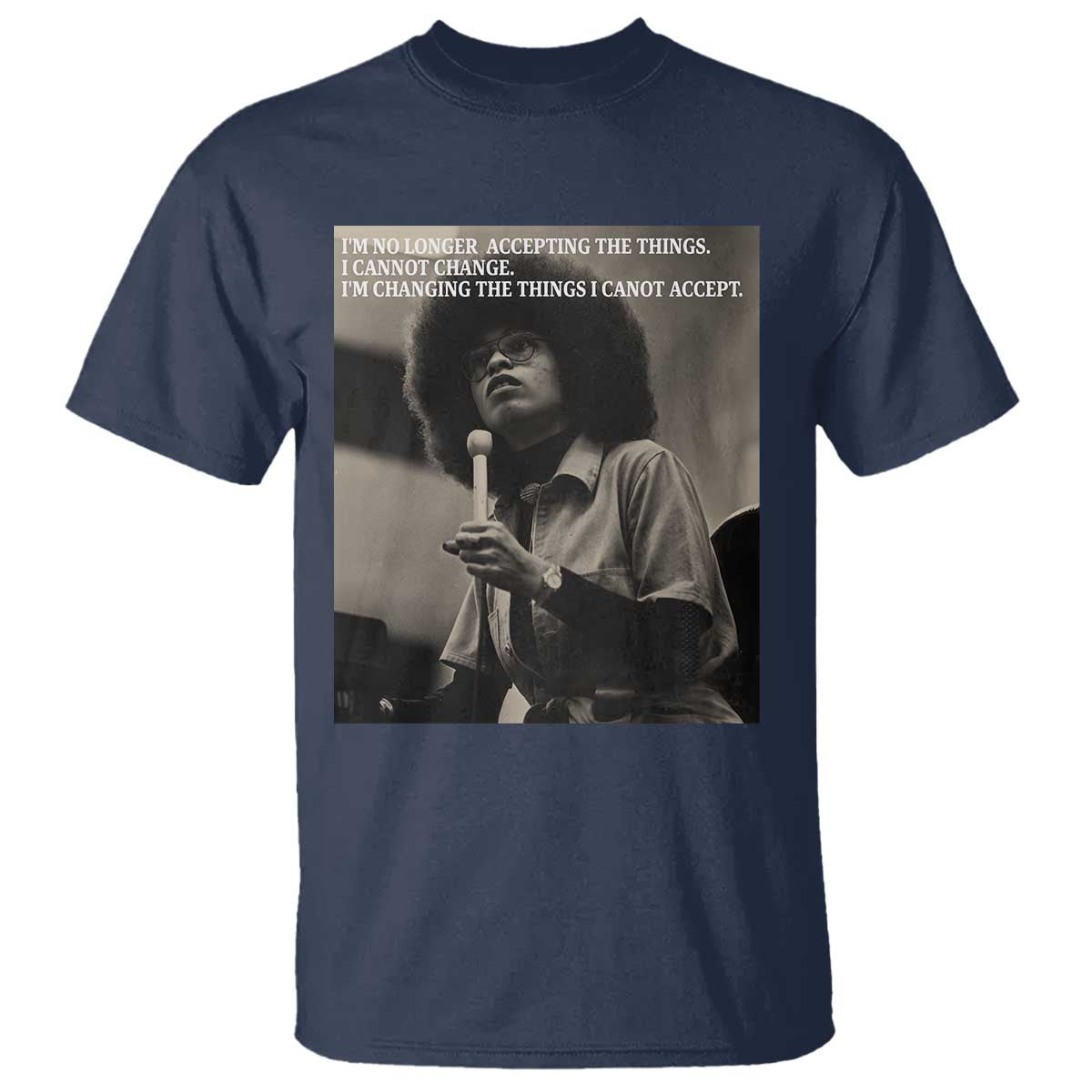Angela Davis Inspirational Quote T Shirt Black History Month TS14 Navy Print Your Wear
