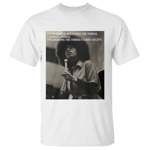 Angela Davis Inspirational Quote T Shirt Black History Month TS14 White Print Your Wear