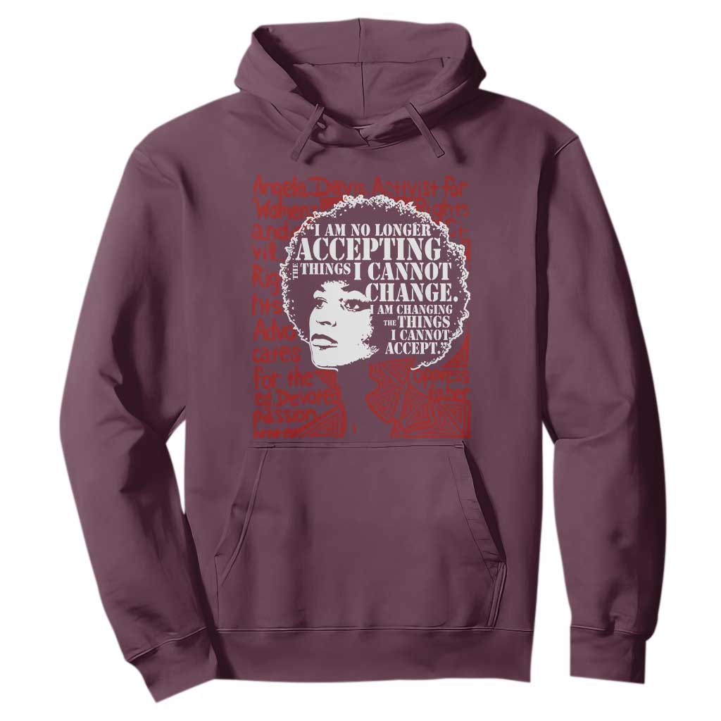 Angela Davis Inspirational Quote Hoodie Black History Month TS14 Maroon Print Your Wear