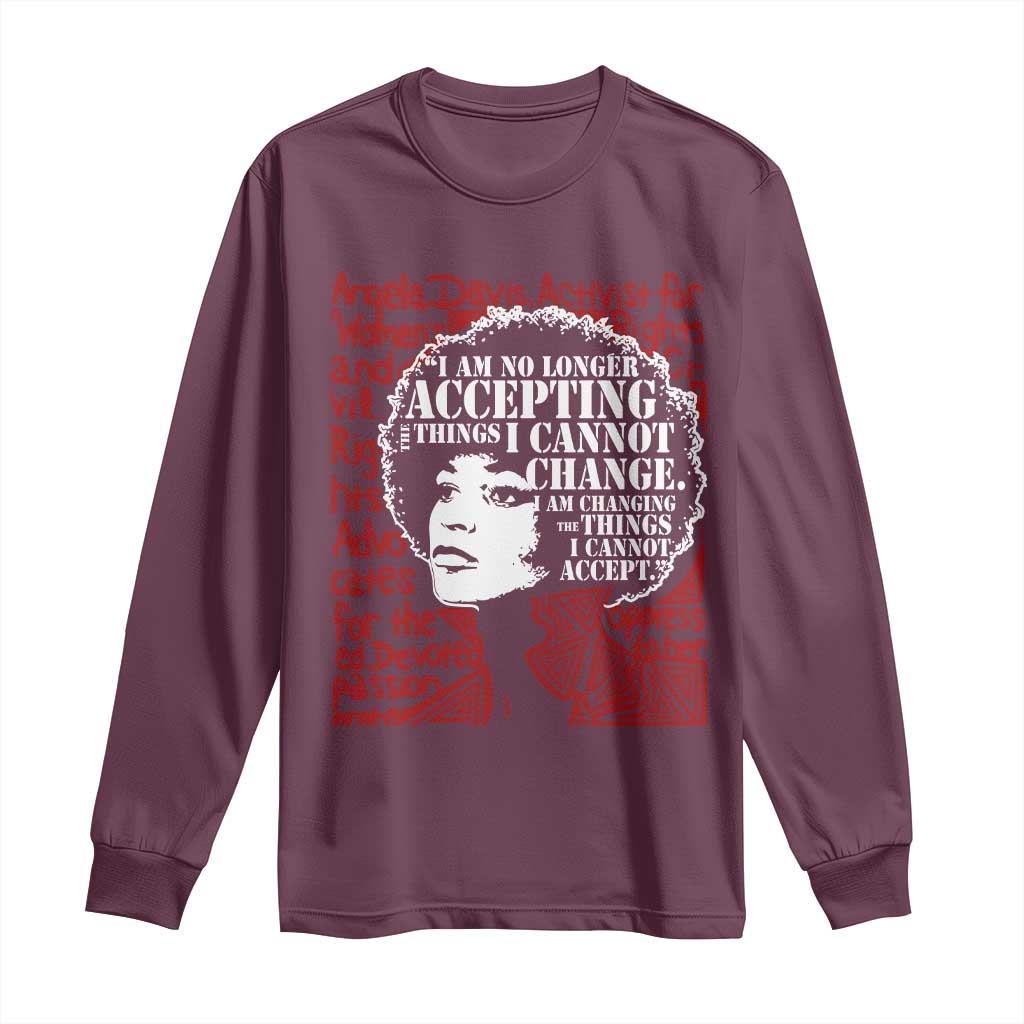Angela Davis Inspirational Quote Long Sleeve Shirt Black History Month TS14 Maroon Print Your Wear