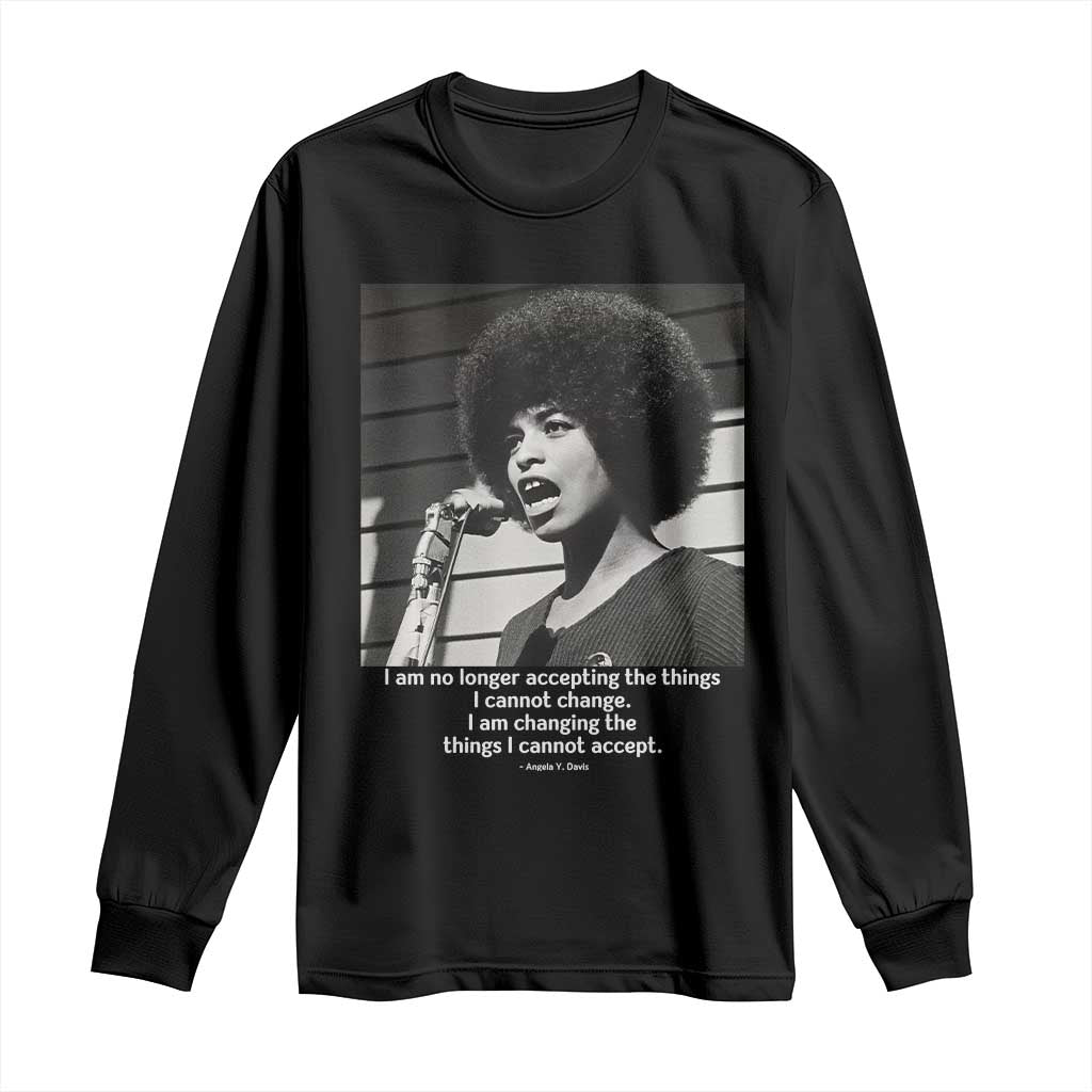 Angela Davis Inspirational Quote Long Sleeve Shirt Black History African Pride Power TS14 Black Print Your Wear