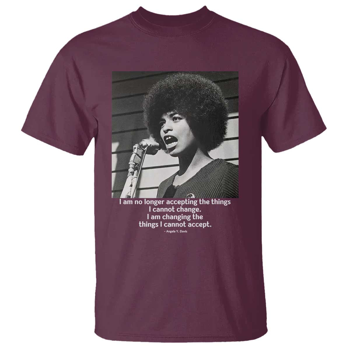 Angela Davis Inspirational Quote T Shirt Black History African Pride Power TS14 Maroon Print Your Wear