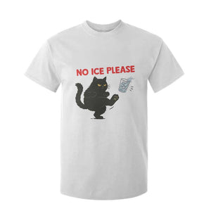 No Ice Please T Shirt For Kid Funny Black Cat Abolish ICE Meme Protest TS14 White Print Your Wear