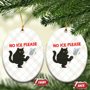 No Ice Please Ceramic Ornament Funny Black Cat Abolish ICE Meme Protest TS14 Print Your Wear
