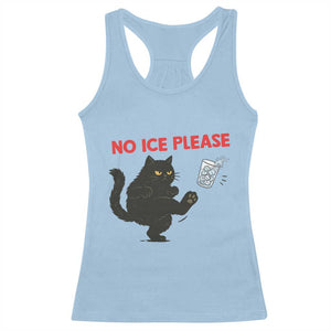 No Ice Please Racerback Tank Top Funny Black Cat Abolish ICE Meme Protest TS14 Light Blue Print Your Wear