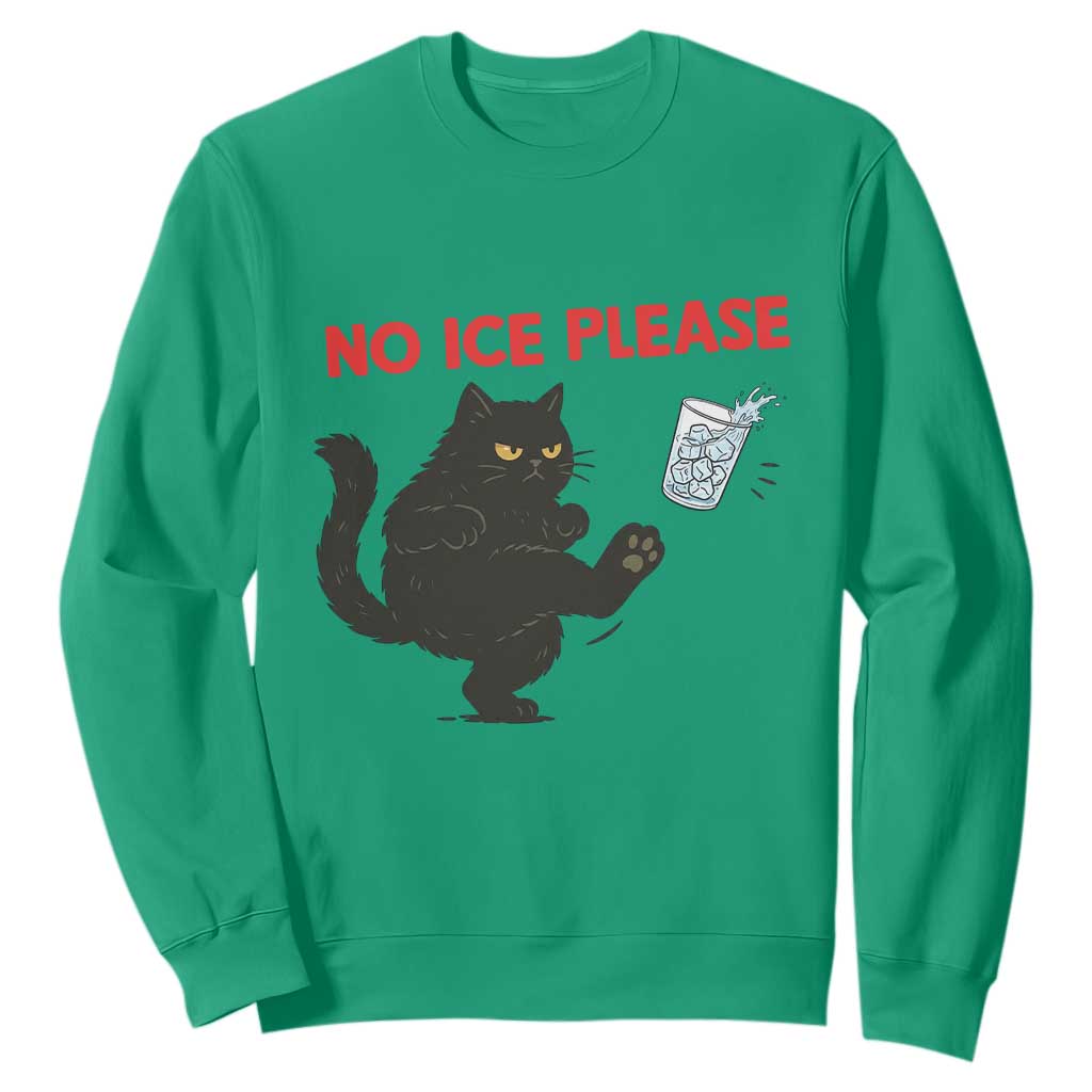 No Ice Please Sweatshirt Funny Black Cat Abolish ICE Meme Protest TS14 Irish Green Print Your Wear