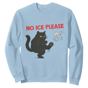 No Ice Please Sweatshirt Funny Black Cat Abolish ICE Meme Protest TS14 Light Blue Print Your Wear