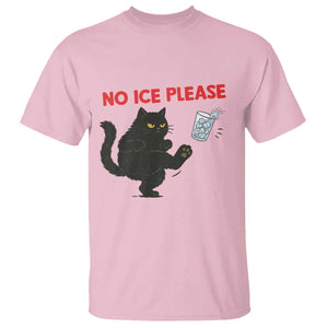 No Ice Please T Shirt Funny Black Cat Abolish ICE Meme Protest TS14 Light Pink Print Your Wear