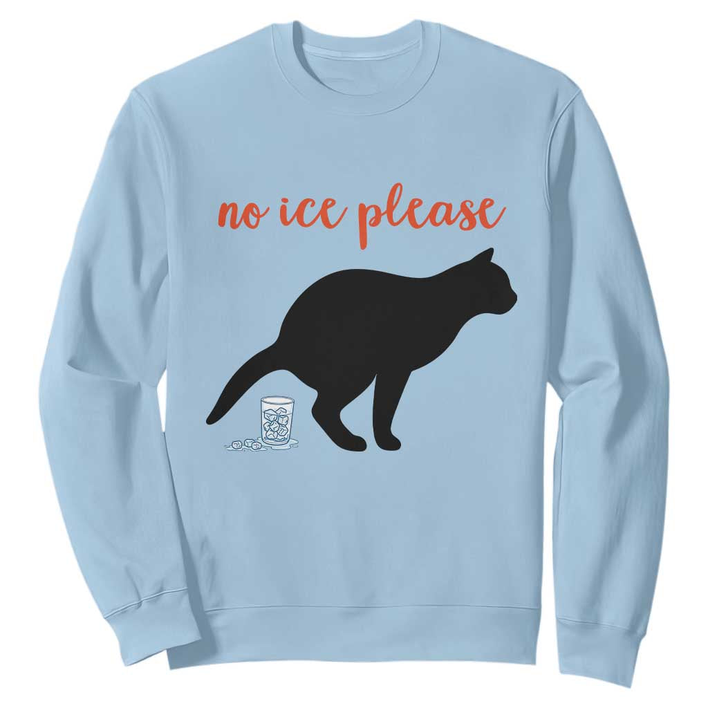 No Ice Please Sweatshirt Funny Cat Abolish ICE Meme TS14 Light Blue Print Your Wear