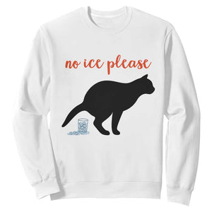 No Ice Please Sweatshirt Funny Cat Abolish ICE Meme TS14 White Print Your Wear