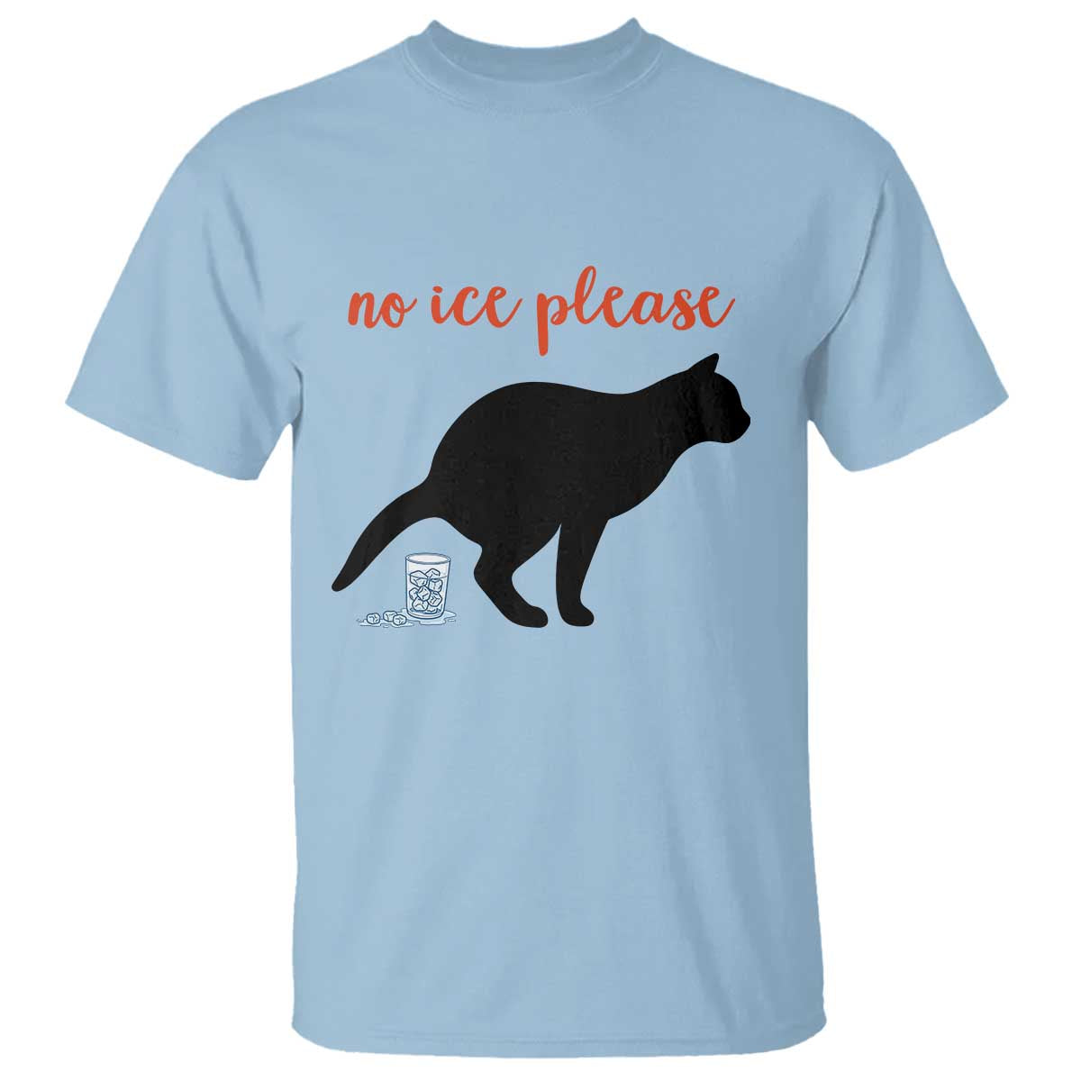 No Ice Please T Shirt Funny Cat Abolish ICE Meme TS14 Light Blue Print Your Wear
