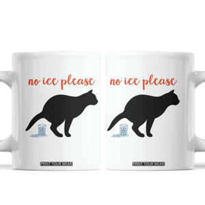 No Ice Please Coffee Mug Funny Cat Abolish ICE Meme TS14 White Print Your Wear