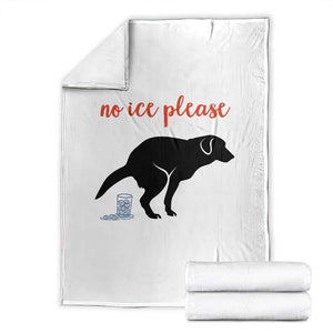 No Ice Please Throw Blanket Funny Dog Anti ICE Meme TS14 White Print Your Wear