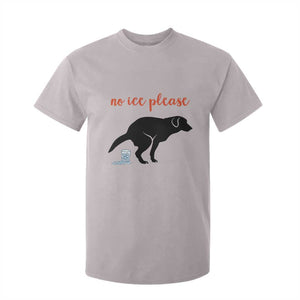 No Ice Please T Shirt For Kid Funny Dog Anti ICE Meme TS14 Ice Gray Print Your Wear