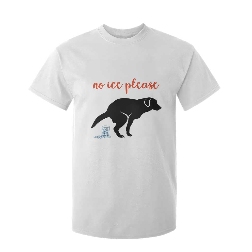 No Ice Please T Shirt For Kid Funny Dog Anti ICE Meme TS14 White Print Your Wear