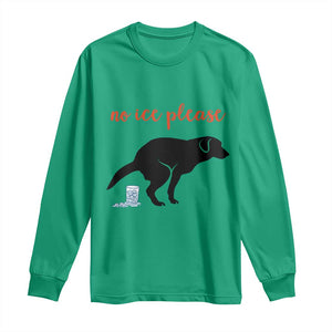 No Ice Please Long Sleeve Shirt Funny Dog Anti ICE Meme TS14 Irish Green Print Your Wear