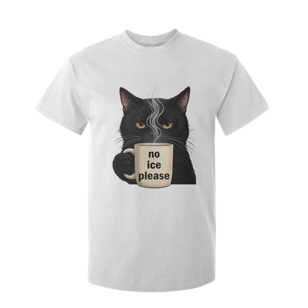 No Ice Please T Shirt For Kid Funny Black Cat Anti ICE Meme TS14 White Print Your Wear
