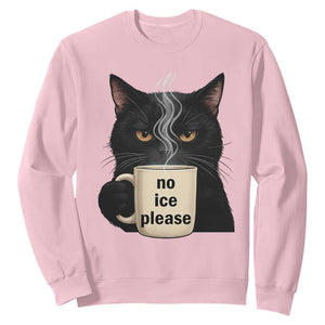 No Ice Please Sweatshirt Funny Black Cat Anti ICE Meme TS14 Light Pink Print Your Wear