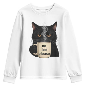No Ice Please Youth Sweatshirt Funny Black Cat Anti ICE Meme TS14 White Print Your Wear