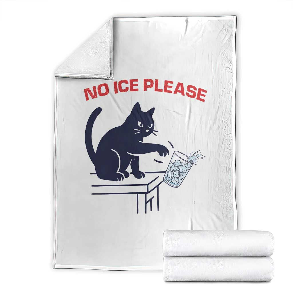 No Ice Please Throw Blanket Funny Cat Anti ICE Meme TS14 White Print Your Wear