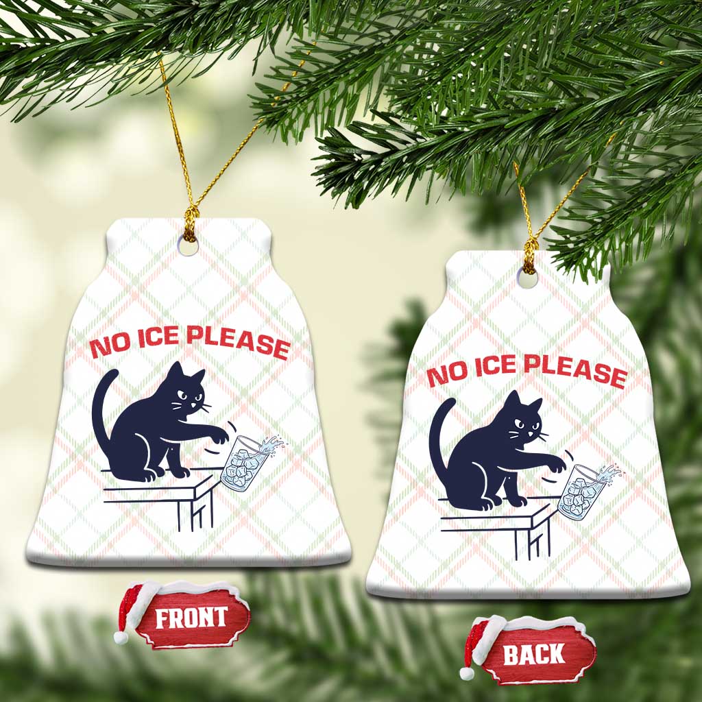 No Ice Please Ceramic Ornament Funny Cat Anti ICE Meme TS14 Print Your Wear
