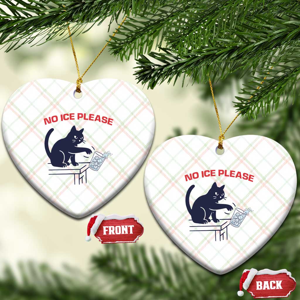 No Ice Please Ceramic Ornament Funny Cat Anti ICE Meme TS14 Print Your Wear