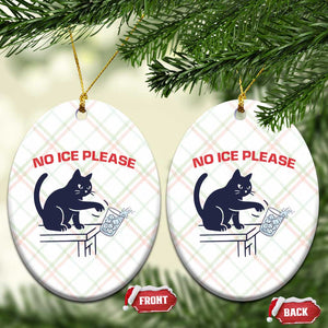 No Ice Please Ceramic Ornament Funny Cat Anti ICE Meme TS14 Print Your Wear