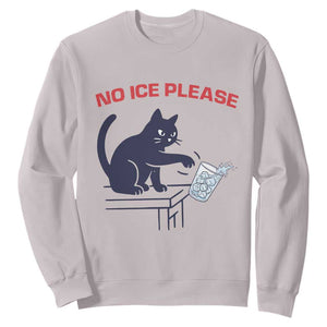 No Ice Please Sweatshirt Funny Cat Anti ICE Meme TS14 Ice Gray Print Your Wear