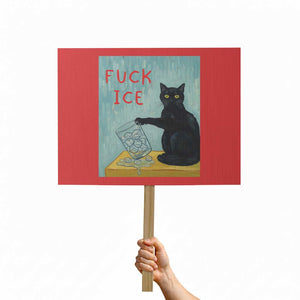 No Ice Please Protest Sign Funny Cat Anti ICE Artist Meme TS14 Horizontal 18" × 24" Red Print Your Wear