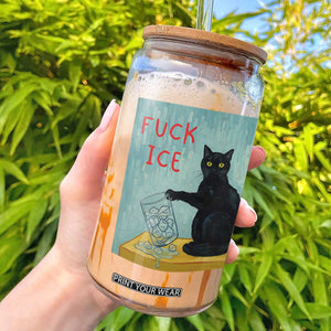 No Ice Please Glass Can Funny Cat Anti ICE Artist Meme TS14 Black Print Your Wear