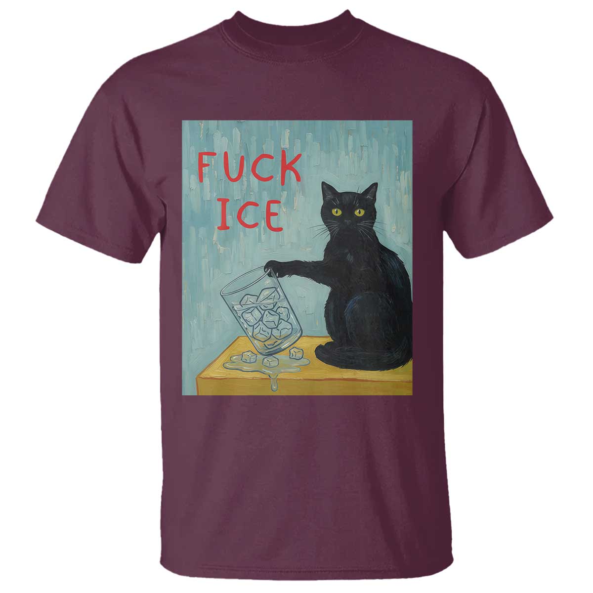 No Ice Please T Shirt Funny Cat Anti ICE Artist Meme TS14 Maroon Print Your Wear