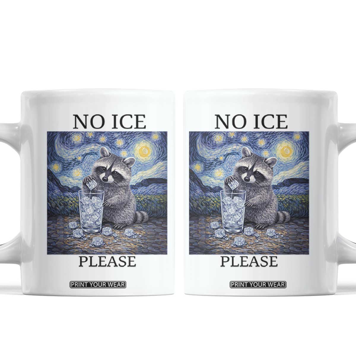No Ice Please Coffee Mug Starry Night Raccoon Trash Panda Anti ICE Meme TS14 White Print Your Wear