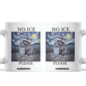 No Ice Please Coffee Mug Starry Night Raccoon Trash Panda Anti ICE Meme TS14 White Print Your Wear