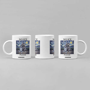 No Ice Please Coffee Mug Starry Night Raccoon Trash Panda Anti ICE Meme TS14 Print Your Wear