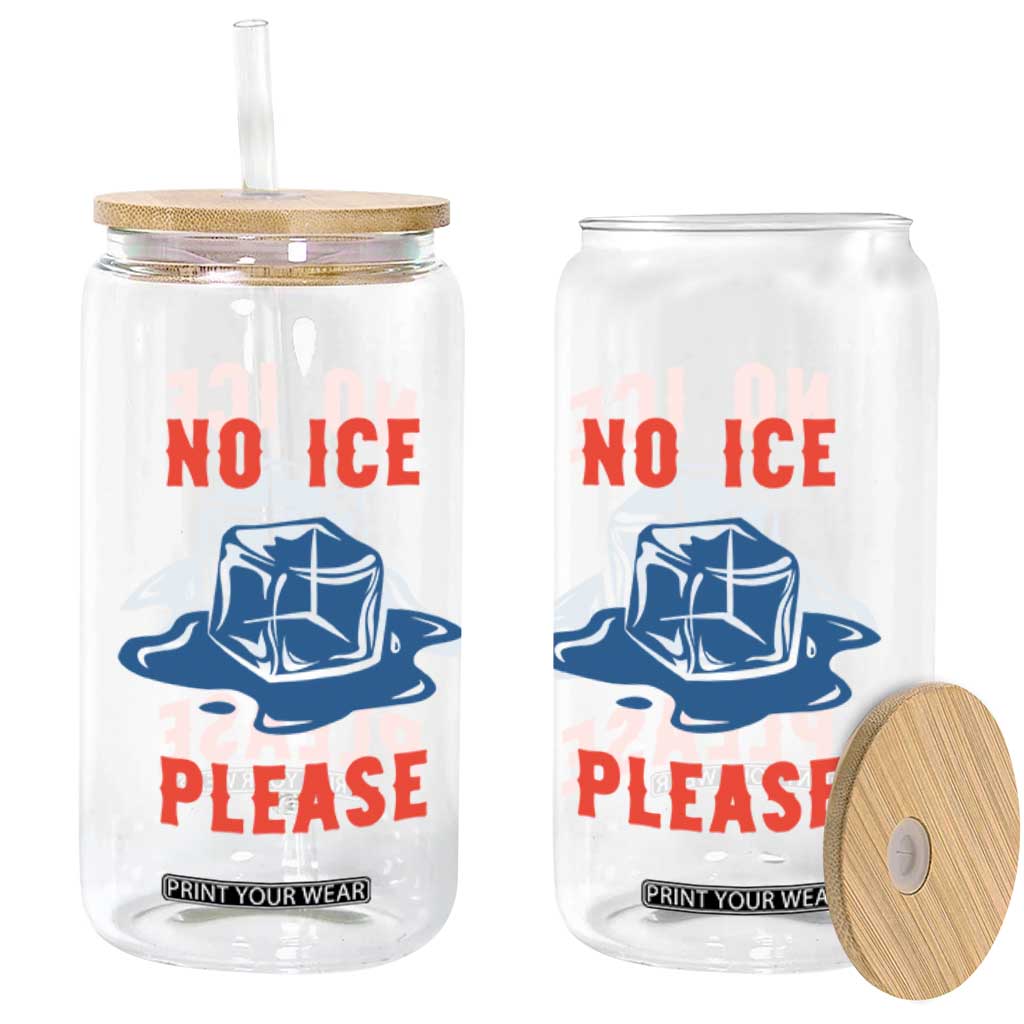 No Ice Please Glass Can Funny Ice Cube Anti ICE Deportation Human Rights TS14 Print Your Wear