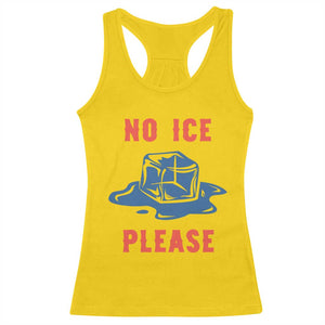 No Ice Please Racerback Tank Top Funny Ice Cube Anti ICE Deportation Human Rights TS14 Daisy Print Your Wear