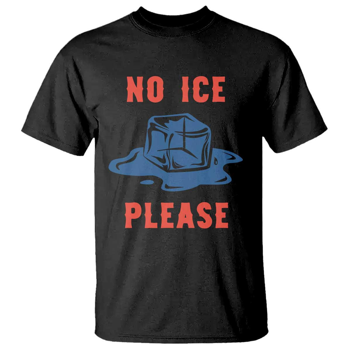 No Ice Please T Shirt - Funny Ice Cube Anti ICE Deportation Human Rights Tee TS14 Black Print Your Wear