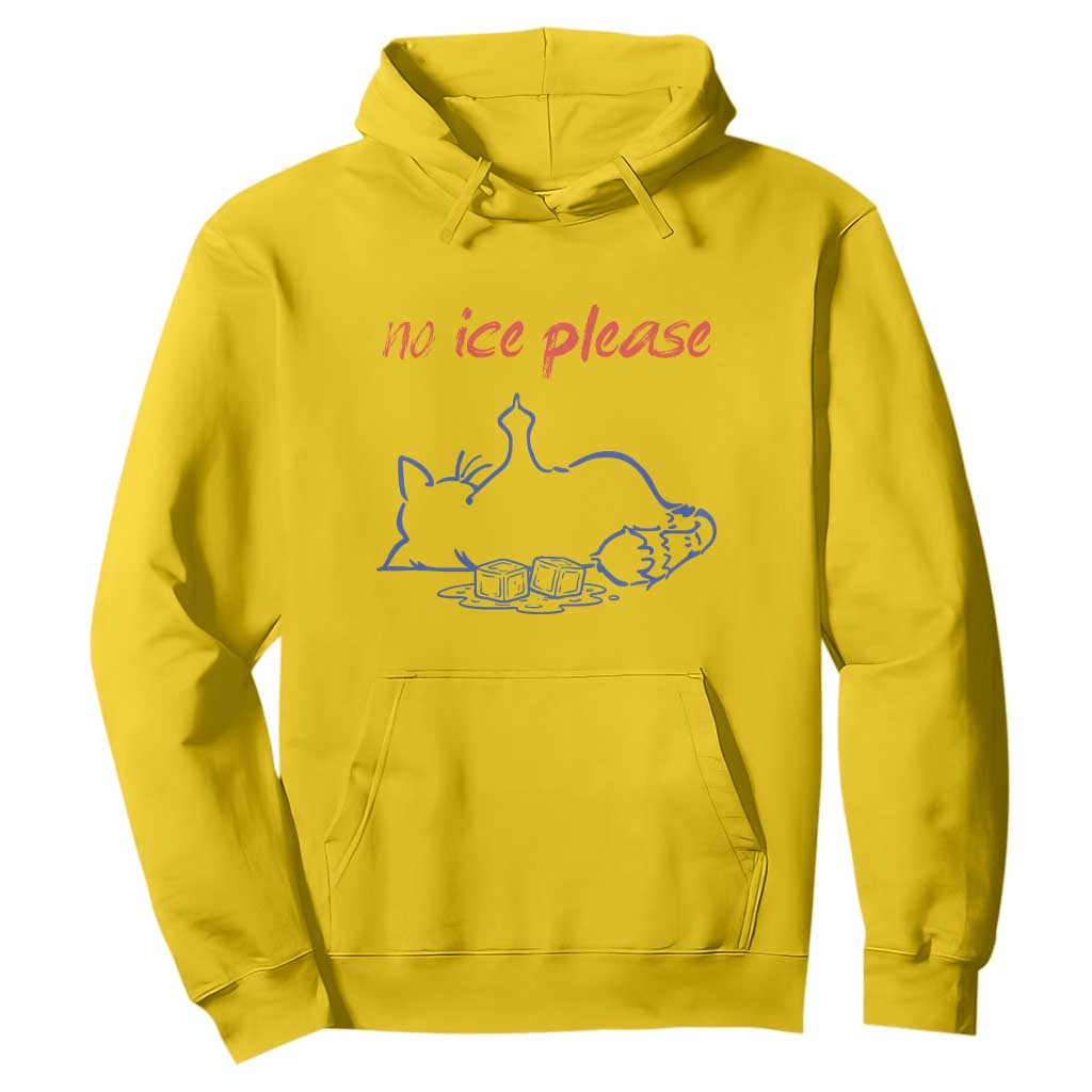 No Ice Please Hoodie Funny Cat Anti ICE Deportation Human Rights TS14 Daisy Print Your Wear