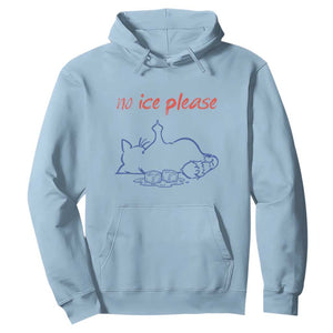 No Ice Please Hoodie Funny Cat Anti ICE Deportation Human Rights TS14 Light Blue Print Your Wear