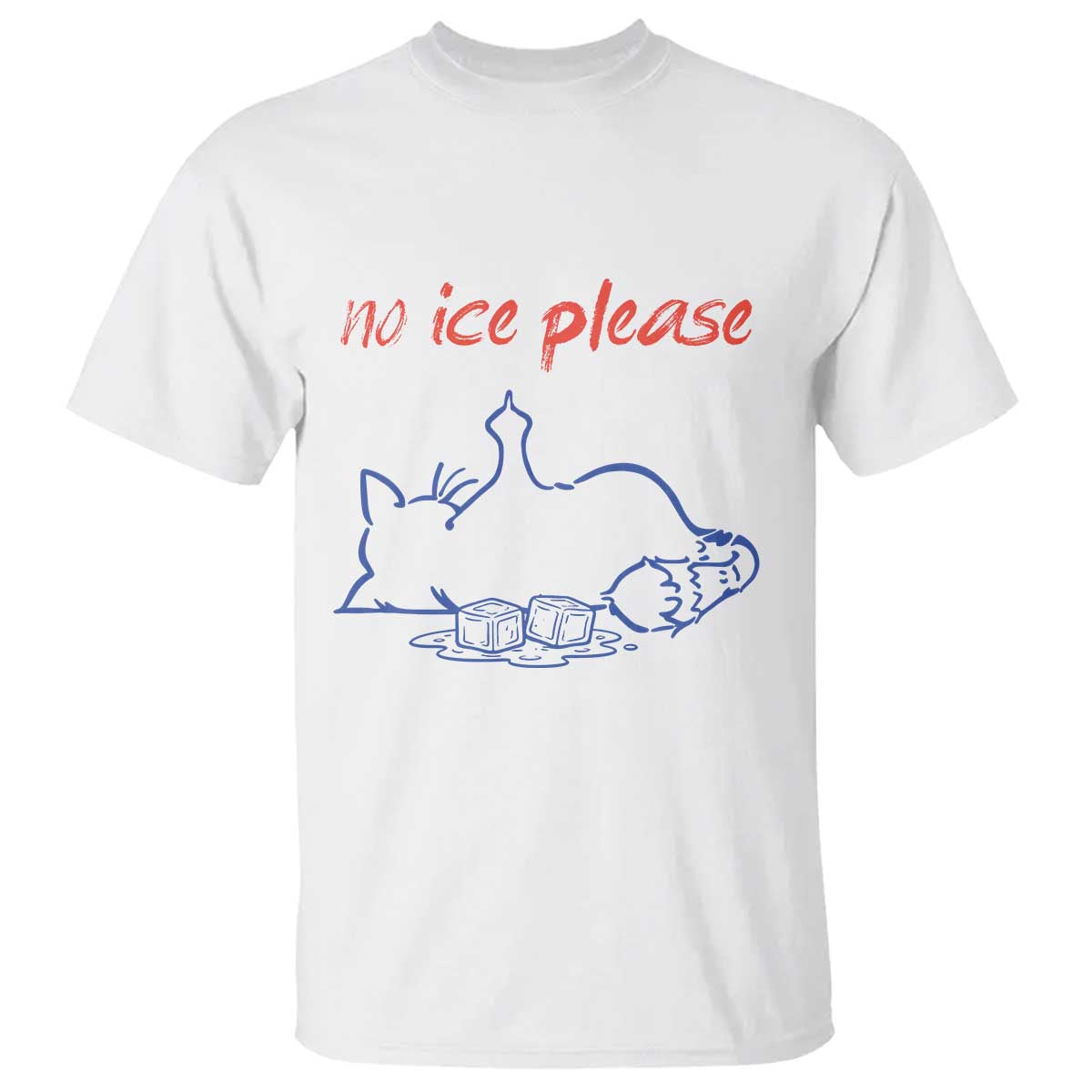 No Ice Please T Shirt Funny Cat Anti ICE Deportation Human Rights TS14 White Print Your Wear