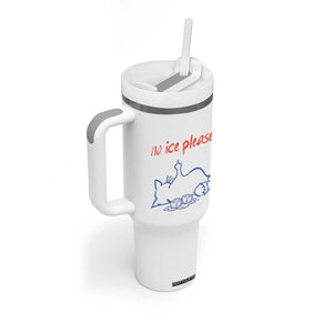 No Ice Please Tumbler With Handle Funny Cat Anti ICE Deportation Human Rights TS14 Print Your Wear