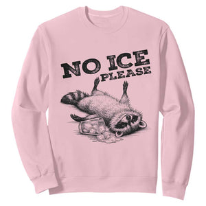 No Ice Please Sweatshirt Funny Raccoon Anti ICE Deportation Human Rights TS14 Light Pink Print Your Wear
