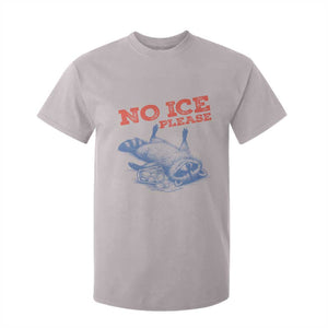 No Ice Please T Shirt For Kid Funny Raccoon Trash Panda Anti ICE Meme TS14 Ice Gray Print Your Wear