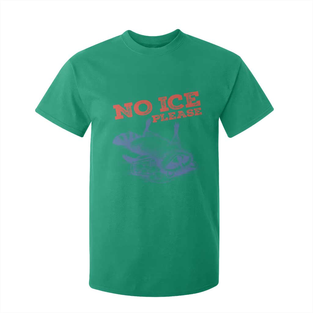 No Ice Please T Shirt For Kid Funny Raccoon Trash Panda Anti ICE Meme TS14 Irish Green Print Your Wear