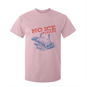 No Ice Please T Shirt For Kid Funny Raccoon Trash Panda Anti ICE Meme TS14 Light Pink Print Your Wear