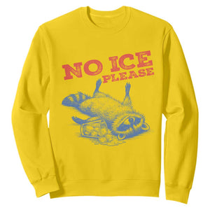 No Ice Please Sweatshirt Funny Raccoon Trash Panda Anti ICE Meme TS14 Daisy Print Your Wear