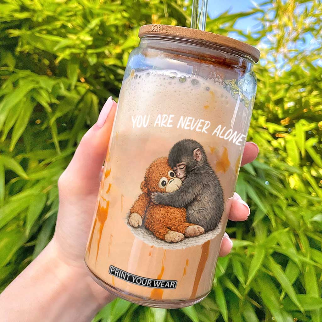 Punch Monkey Glass Can You Are Never Alone Brave TS14 Black Print Your Wear