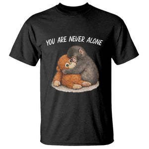 Punch Monkey T Shirt You Are Never Alone Brave TS14 Black Print Your Wear