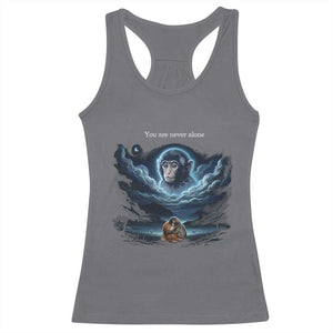 Baby Monkey Punch Racerback Tank Top You Are Never Alone Brave TS14 Charcoal Print Your Wear