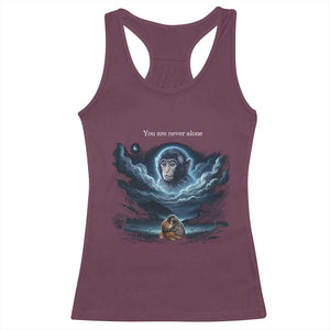 Baby Monkey Punch Racerback Tank Top You Are Never Alone Brave TS14 Maroon Print Your Wear